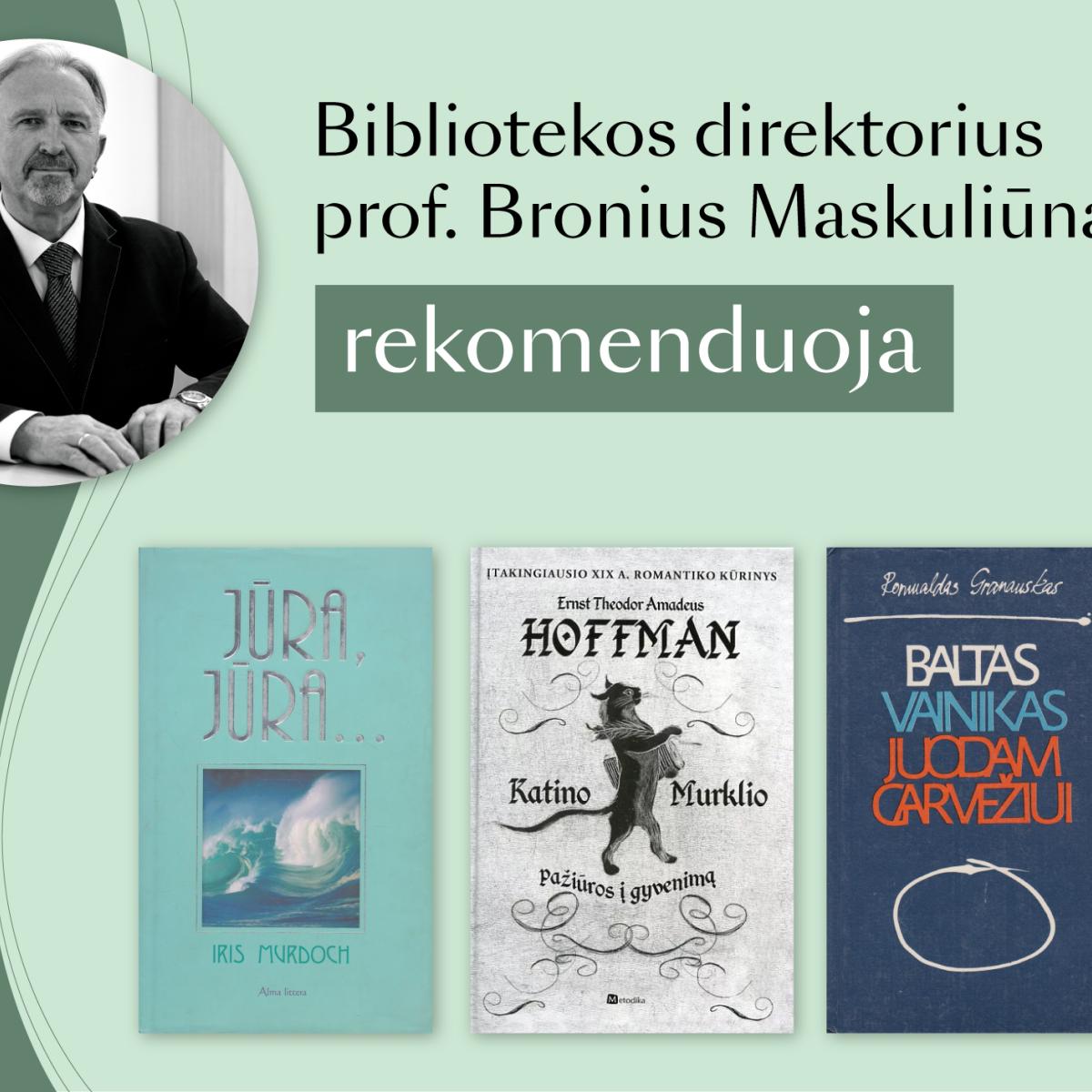 Bronius Ką skaityti Nacionalinę Lietuvos bibliotekų savaitę? Prof. Bronius ...